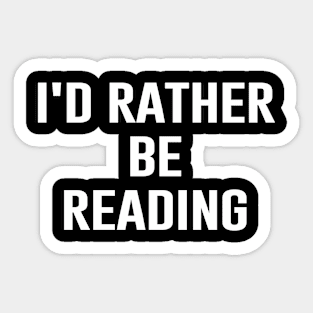 I'd rather be reading Sticker